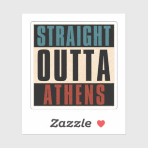 Straight Outta Athens Georgia GA Sticker