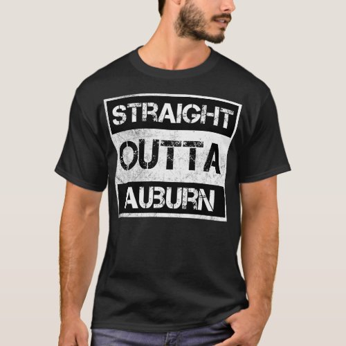 Straight Outta Auburn city Washington Vintage Dist T_Shirt