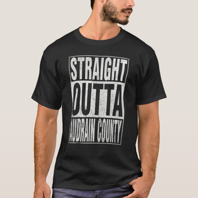 STRAIGHT OUTTA AUDRAIN COUNTY Cool Home Quote T-Shirt (Front)