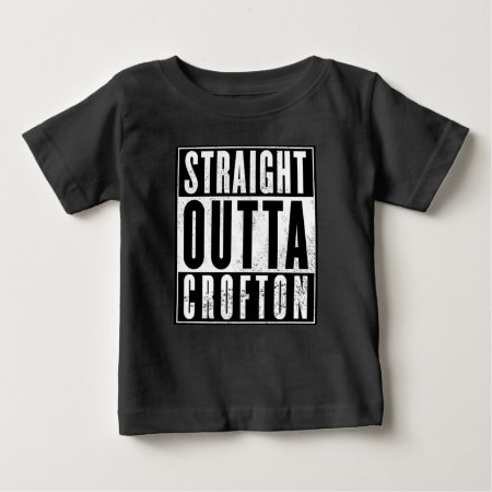 Straight Outta... Baby T-shirt