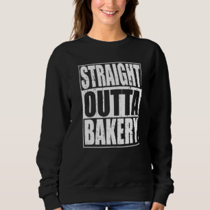 Straight Outta Bakery Bakers and Christmas Baking  Sweatshirt