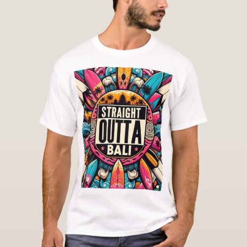 Straight Outta Bali T_Shirt