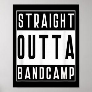 Straight Outta Band Camp Funny Marching Band Tee  Poster