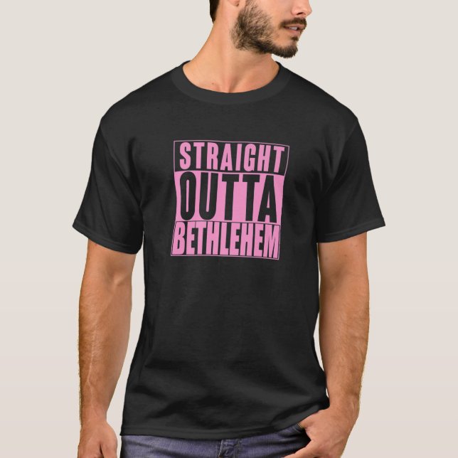Straight Outta Bethlehem - Celebrate Baby Jesus Cl T-Shirt (Front)