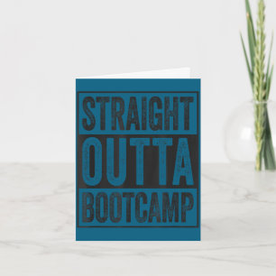 Straight outta bootcamp soldier basic training card