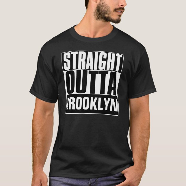 STRAIGHT OUTTA BROOKLYN T-SHIRT (Front)