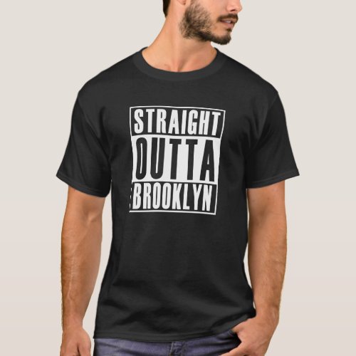 Straight Outta Brooklyn T_Shirt