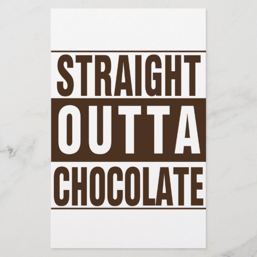 Straight Outta Brown Chocolate (Front)