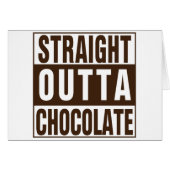 Straight Outta Brown Chocolate (Front Horizontal)