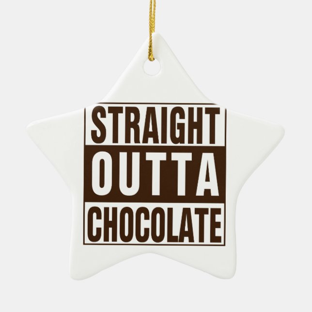 Straight Outta Brown Chocolate Ceramic Ornament (Front)