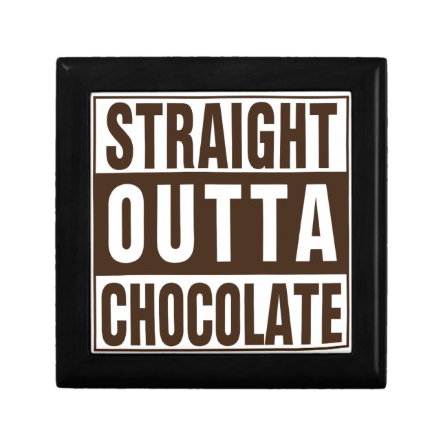 Straight Outta Brown Chocolate Keepsake Box (Front)