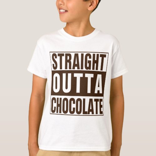 Straight Outta Brown Chocolate T_Shirt