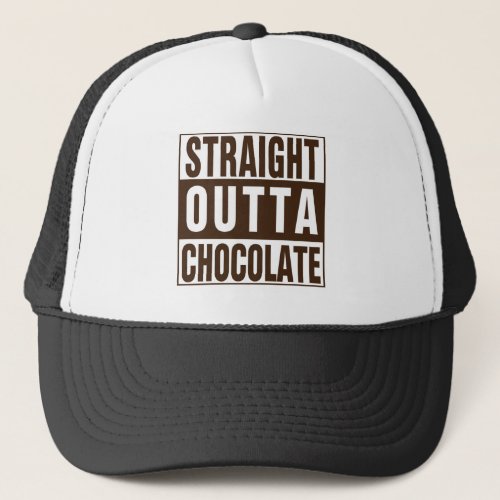 Straight Outta Brown Chocolate Trucker Hat