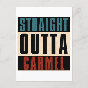 Straight Outta Carmel Indiana IN Postcard