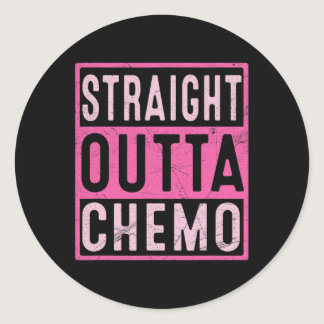 Straight Outta Chemo Breast Cancer Awareness Survi Classic Round Sticker