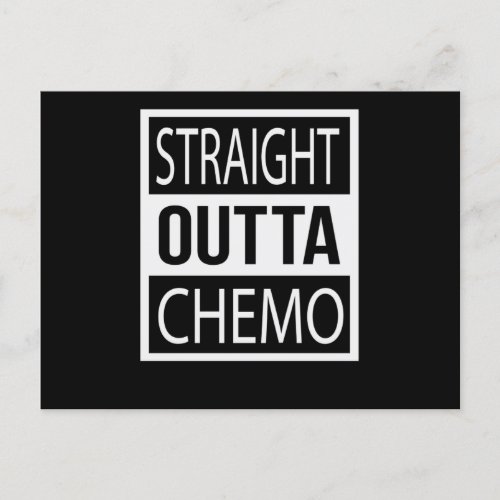 Straight Outta Chemo Funny Battle Cancer Gift Announcement Postcard