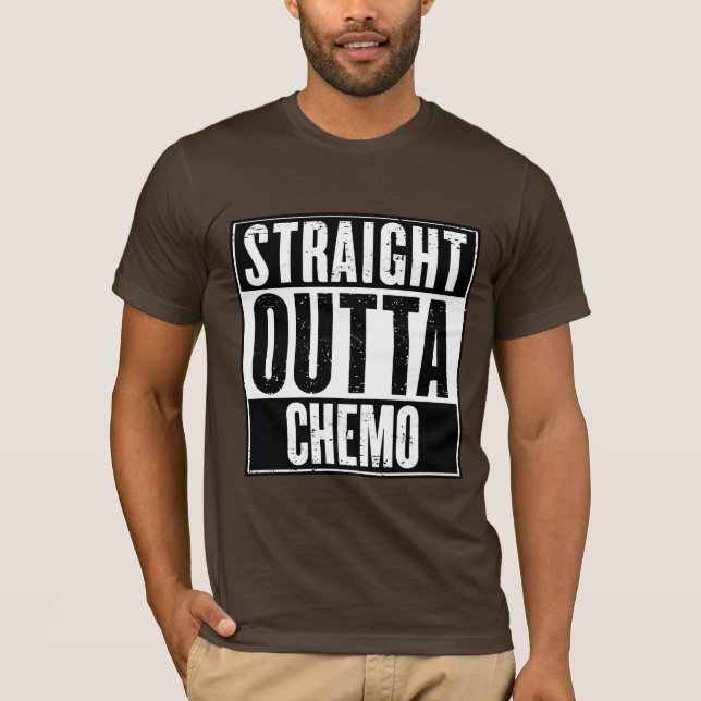 Straight Outta Chemo T-Shirt (Front)