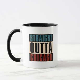 Straight Outta Chicago Illinois IL USA Mug