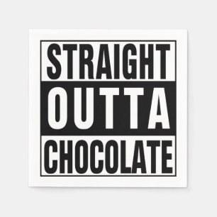 Straight Outta Chocolate Napkins
