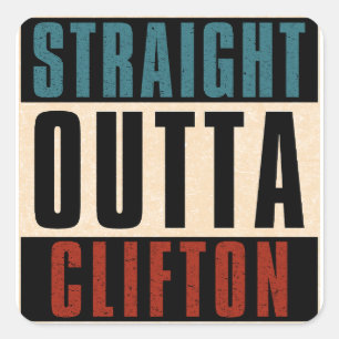 Straight Outta Clifton New Jersey NJ Square Sticker