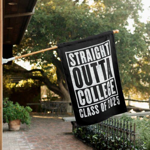 Straight Outta College 2025 Distressed House Flag