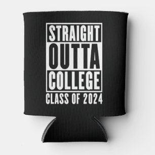 Straight Outta College Class of 2024 Can Cooler
