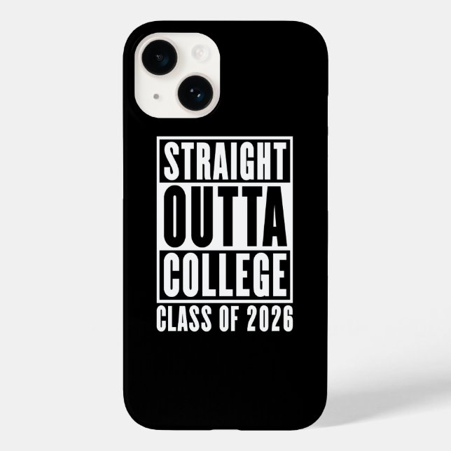Straight Outta College Class of 2026 Case-Mate iPhone Case (Back)