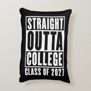 Straight Outta College Class of 2027 Accent Pillow