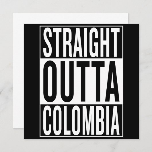 straight outta Colombia (Front/Back)
