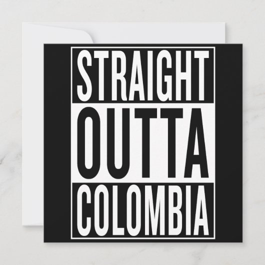 straight outta Colombia (Front)