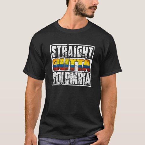 Straight Outta Colombia  Colombian Flag T_Shirt