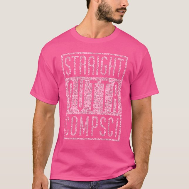 Straight Outta Comp Sci Parody Computer Science T-Shirt (Front)