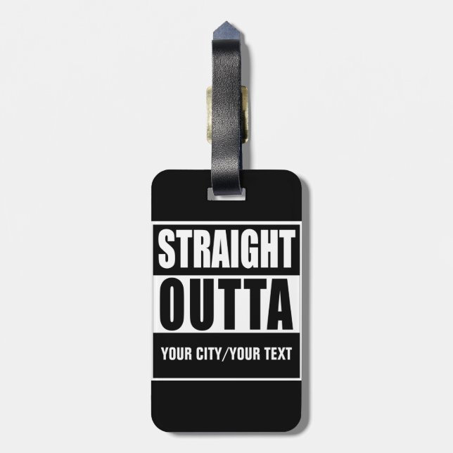 STRAIGHT OUTTA CUSTOM LUGGAGE TAG (Back Vertical)