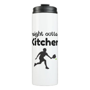 Straight Outta Da Kitchen – Pickleball Humor Thermal Tumbler
