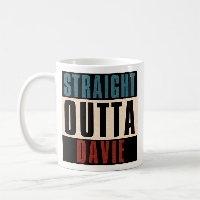 Straight Outta Davie Florida FL Coffee Mug (Left)