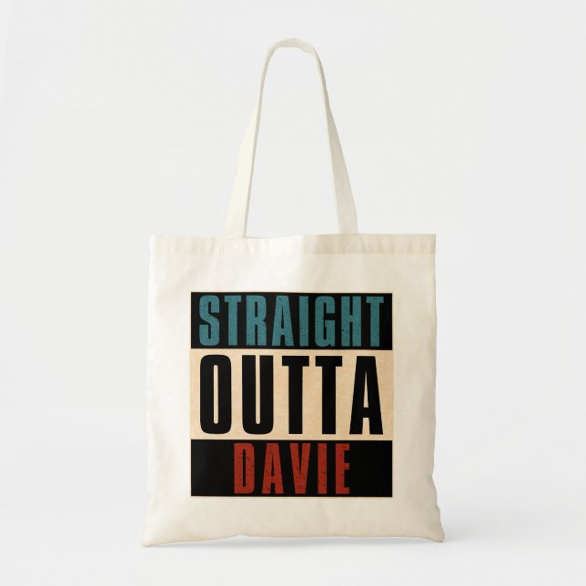Straight Outta Davie Florida FL Tote Bag (Front)