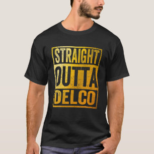 Straight Outta Delco Delaware County Pennsylvania T-Shirt