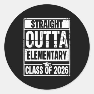 Straight outta elementary graduation class of 2026 classic round sticker