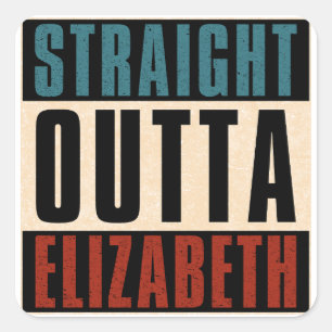 Straight Outta Elizabeth New Jersey NJ Square Sticker