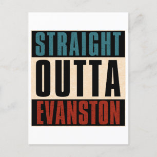Straight Outta Evanston Illinois IL Postcard