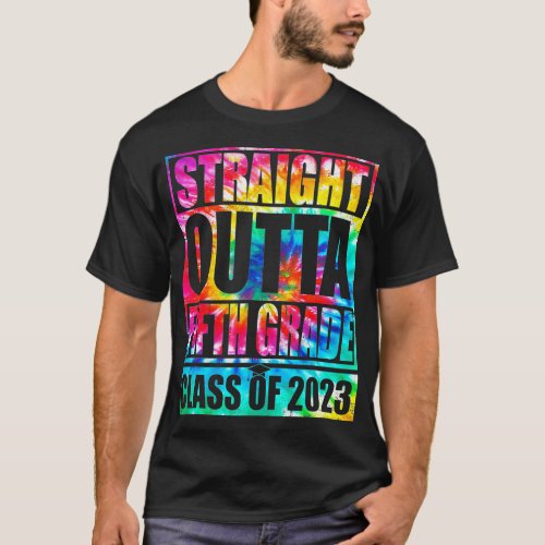 Straight Outta Fifth 5th Grade Class Of 2023 Gradu T_Shirt