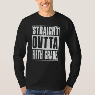 Straight Outta Fifth Grade Kids Girls Boys 5th Gra T-Shirt