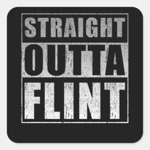 Straight Outta Flint Square Sticker