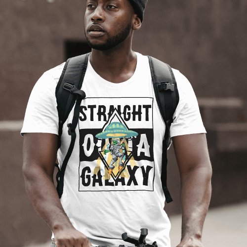 Straight outta galaxy Alien Funny quote Graphic T_Shirt