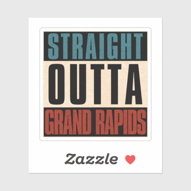 Straight Outta Grand Rapids Michigan MI Sticker (Sheet)