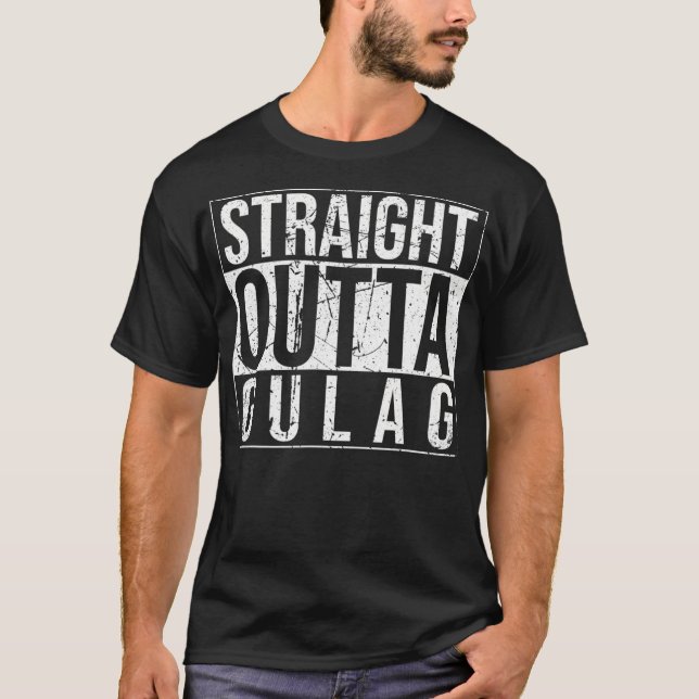 Straight Outta Gulag Video Computer Shooter Gamer  T-Shirt (Front)