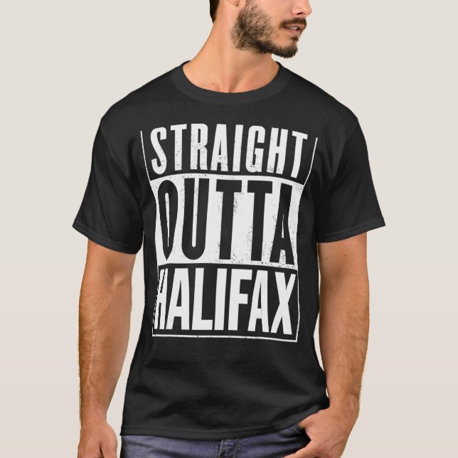 Straight Outta Halifax Graphic T-Shirt (Front)