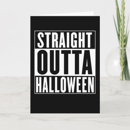 Straight Outta  Halloween Card
