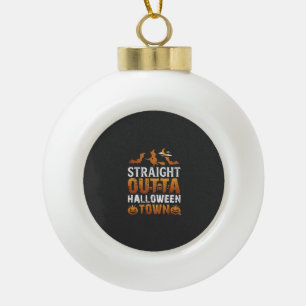 Straight Outta Halloween Town Witch Moon Bats Pump Ceramic Ball Christmas Ornament