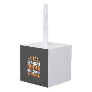 Straight Outta Halloween Town Witch Moon Bats Pump Cube Ornament